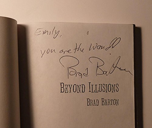 Imagen de archivo de Beyond Illusions : The Magic of Positive Perception a la venta por Better World Books