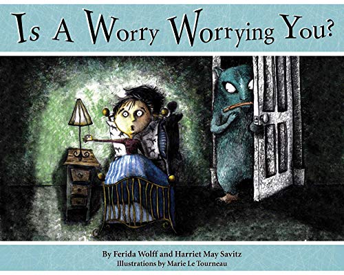 9781933718057: Is a Worry Worrying You?