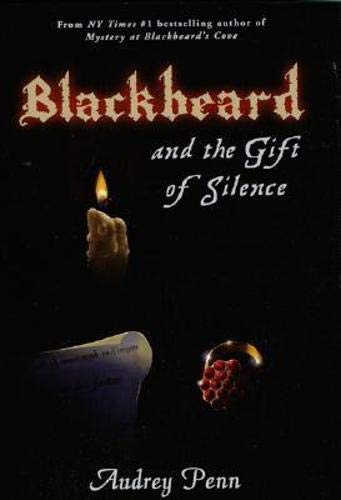 Beispielbild fr Blackbeard and the Gift of Silence zum Verkauf von Wonder Book