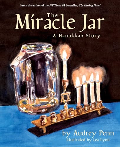 The Miracle Jar: A Hanukkah Story (9781933718262) by Penn, Audrey