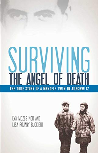 9781933718286: Surviving the Angel of Death: The Story of a Mengele Twin in Auschwitz: The True Story of a Mengele Twin in Auschwitz