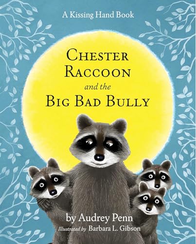 Stock image for Chester Raccoon and the Big Bad Bully [With CD] (The Kissing Hand Series) for sale by HPB-Emerald