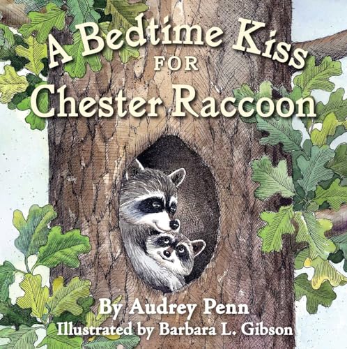 Beispielbild fr A Bedtime Kiss for Chester Raccoon (The Kissing Hand Series) zum Verkauf von Once Upon A Time Books