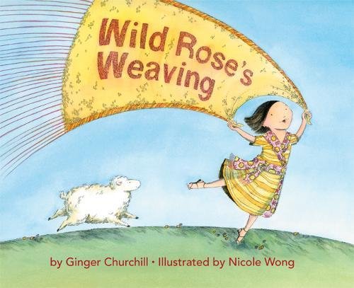 9781933718569: Wild Rose's Weaving