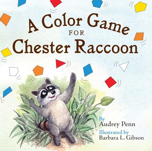 Stock image for A Color Game for Chester Raccoon (The Kissing Hand Series) for sale by SecondSale