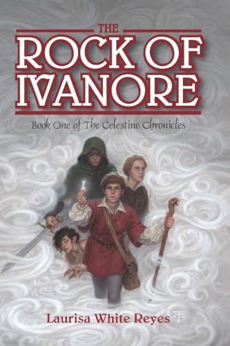 Beispielbild fr The Rock of Ivanore (The Celestine Chronicles (1)) zum Verkauf von Books From California