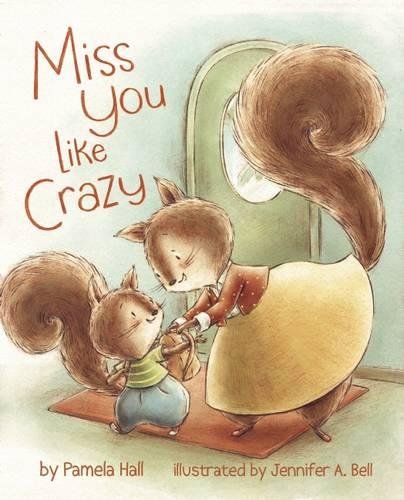 Imagen de archivo de Miss You Like Crazy a la venta por Book Outpost