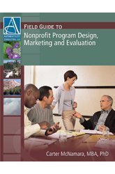 Beispielbild fr Field Guide to Nonprofit Program Design, Marketing and Evaluation zum Verkauf von SecondSale