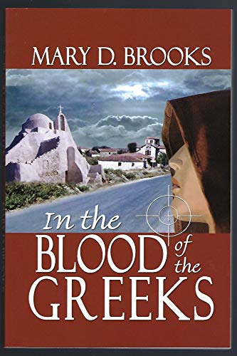 9781933720173: In the Blood of the Greeks