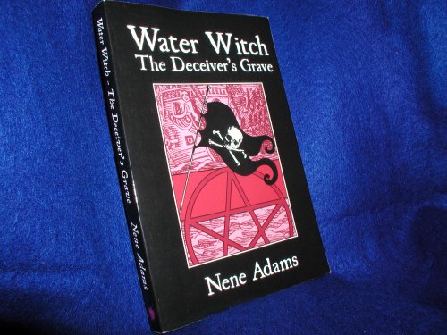 Beispielbild fr Water Witch: The Deceiver's Grave zum Verkauf von HPB-Emerald