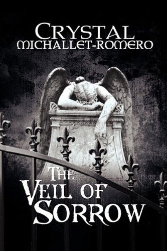 9781933720524: The Veil of Sorrow