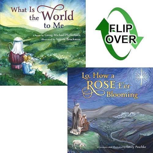 Stock image for Lo, How a Rose E?er Blooming / What Is the World to Me for sale by Books Unplugged