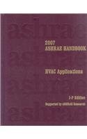 2007 Ashrae Handbook - Heating, Ventilating, and Air-conditioning Applications Inch-pound Edition (ASHRAE APPLICATIONS HANDBOOK INCH/POUND) - ASHRAE