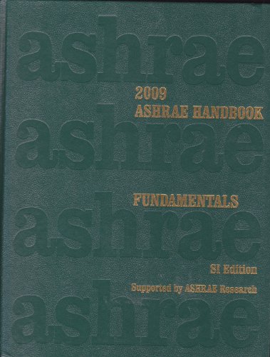 Beispielbild fr 2009 ASHRAE Handbook -- Fundamentals (SI Version) : (includes CD in dual Units) zum Verkauf von Better World Books