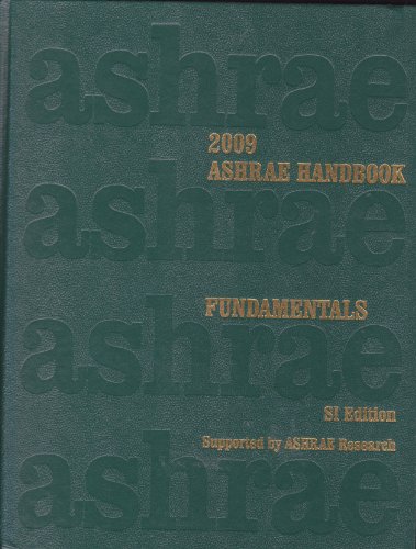 9781933742557: 2009 ASHRAE Handbook - Fundamentals (SI) (includes CD in dual units) (Ashrae Handbook Fundamentals Systems-International Metric System)