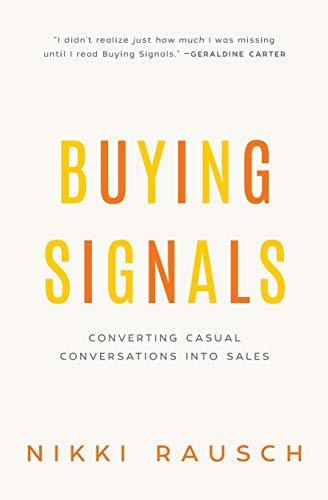 Stock image for Buying Signals: How to spot the green light and increase sales for sale by SecondSale