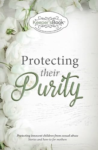 9781933753676: Protecting their Purity - A Keeper's Book