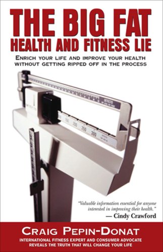 Imagen de archivo de The Big Fat Health & Fitness Lie a la venta por MVE Inc