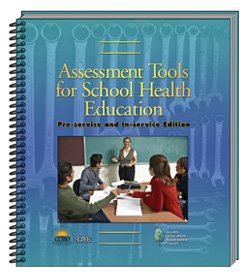 Beispielbild fr Assessment Tools for School Health Education, Pre-Service and In-Service Edition zum Verkauf von A Team Books