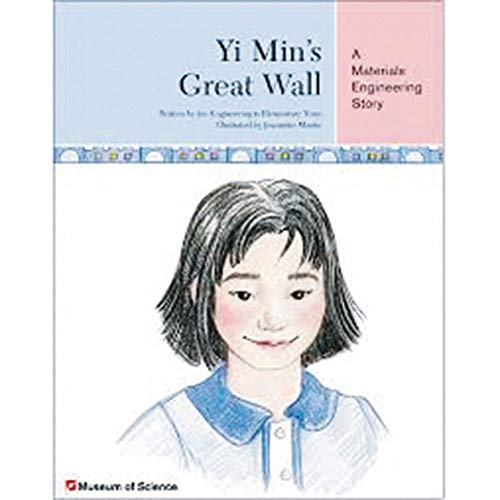 Imagen de archivo de Yi Min's Great Wall : A Materials Engineering Story a la venta por Better World Books