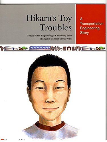 Stock image for Hikaru's Toy Troubles: A Transportation Engineering Story for sale by Shoestring Collectibooks