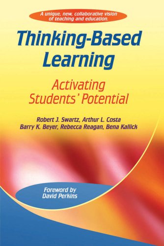 9781933760100: Thinking-Based Learning: Activating Students' Potential
