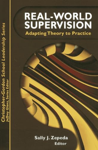 Stock image for Real World Supervision: Adapting Theory to Practice for sale by ThriftBooks-Dallas