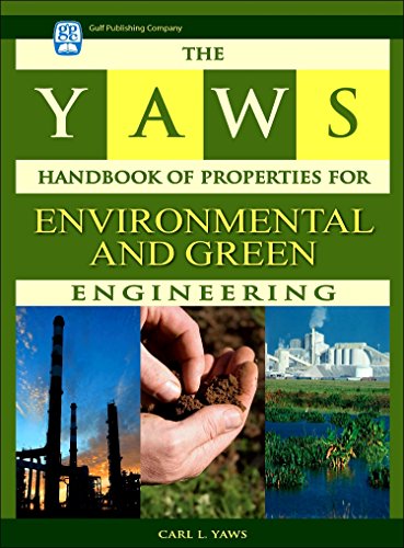 Stock image for The Yaws Handbook of Properties for Environmental and Green Engineering for sale by Brook Bookstore On Demand