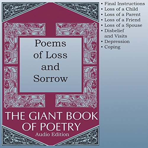 Stock image for Giant Book of Poetry: Poems of Loss and Sorrow for sale by WYEMART LIMITED