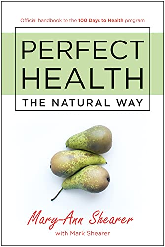 Beispielbild fr Perfect Health: The Natural Way zum Verkauf von WorldofBooks