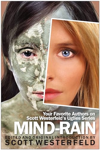 Beispielbild fr Mind-Rain: Your Favorite Authors on Scott Westerfeld's Uglies Series zum Verkauf von Wonder Book