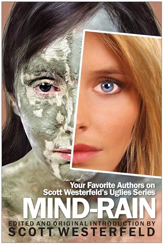 Imagen de archivo de Mind-Rain:Your Favorite Authors on Scott Westerfeld's Uglies Series a la venta por Reliant Bookstore