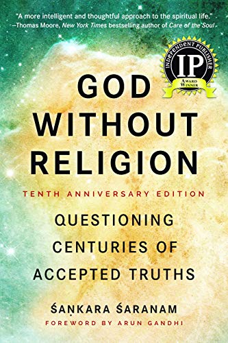 Stock image for God Without Religion: Questioning Centuries of Accepted Truths for sale by Front Cover Books
