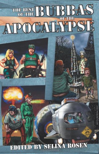 Imagen de archivo de The Best of the Bubbas of the Apocalypse a la venta por SecondSale