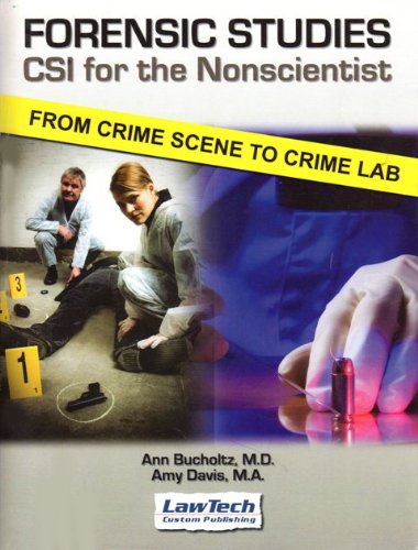 Stock image for Forensic Studies: CSI for the Nonscientist from Crime Scene To Crime Lab (Textbook version) for sale by HPB-Red