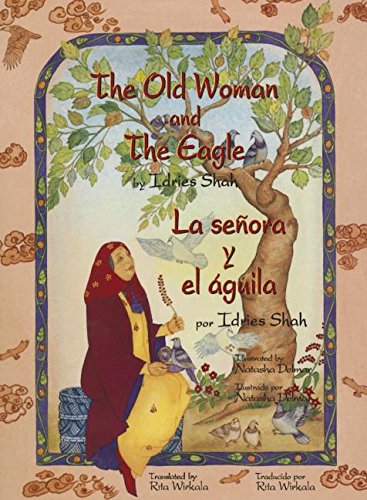 Beispielbild fr The Old Woman and the Eagle / La Senora Y El Agila (English and Spanish Edition) zum Verkauf von More Than Words