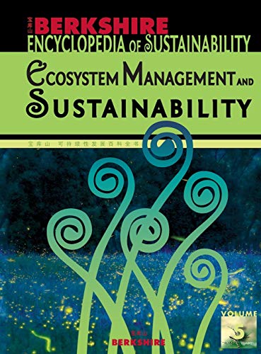 9781933782164: Encyclopedia of Sustainability: Ecosystems Management and Sustainability: Ecosystem Management and Sustainability