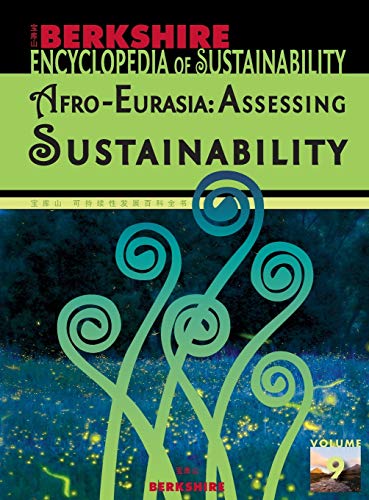 Stock image for Berkshire Encyclopedia of Sustainability Vol. 9: Afro-Eurasia: Assessing Sustainability for sale by Big River Books