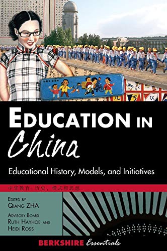 9781933782591: Education in China: Educational History, Models, and Initiatives (Berkshire Essentials)