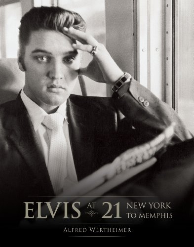 9781933784014: Elvis at 21: New York to Memphis