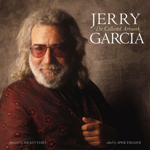 9781933784212: Jerry Garcia: The Collected Artwork (Collector's Edition)