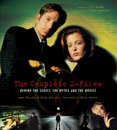 Stock image for The Complete X-Files: Behind the Series, the Myths, and the Movies for sale by The Book Bin