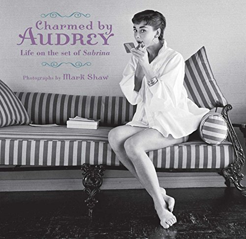 9781933784878: CHARMED BY AUDREY: Life on the Set of 'Sabrina'