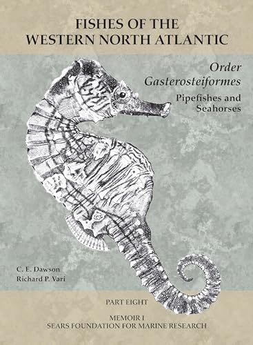 9781933789187: Order Gasterosteiformes: Part 8 (Fishes of the Western North Atlantic)