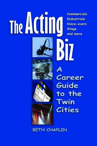 Beispielbild fr The Acting Biz: A Career Guide to the Twin Cities zum Verkauf von HPB Inc.