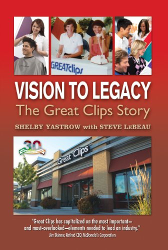 Imagen de archivo de Vision to Legacy: The Great Clips Story a la venta por SecondSale