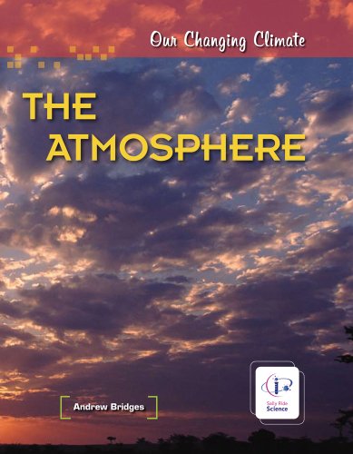 Stock image for Our Changing Climate: The Atmosphere for sale by HPB-Emerald