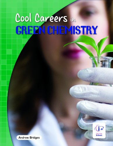 9781933798271: Cool Careers in Green Chemistry by Andrew Bridges (2010) Perfect Paperback