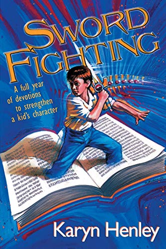 Sword Fighting (9781933803357) by Henley, Karyn