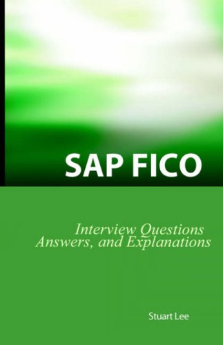 9781933804101: SAP Fico Interview Questions, Answers, and Explanations: SAP Fico Certification Review